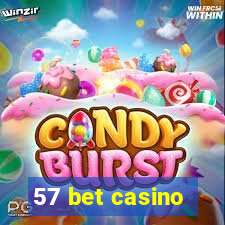 57 bet casino